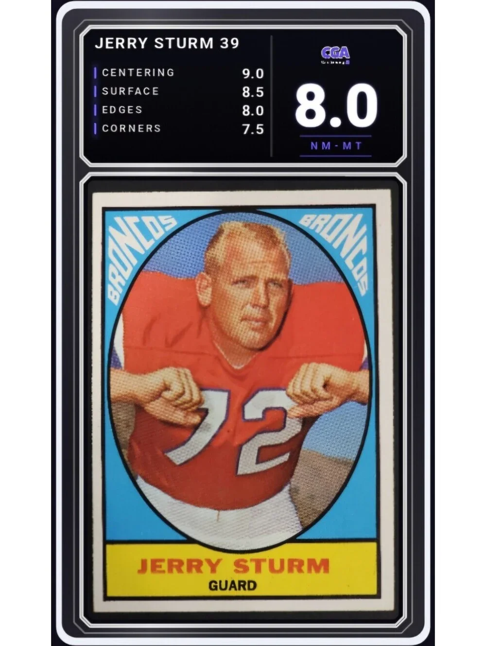 1967 Topps Football #39 Jerry Sturm Denver Broncos NFL - CGA 8.0 Digital Grade